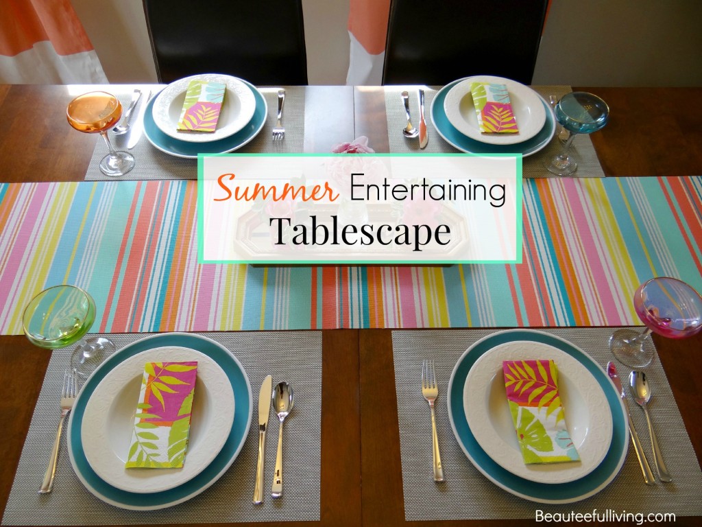 Summer Entertaining Tablescape - Beauteeful Living1