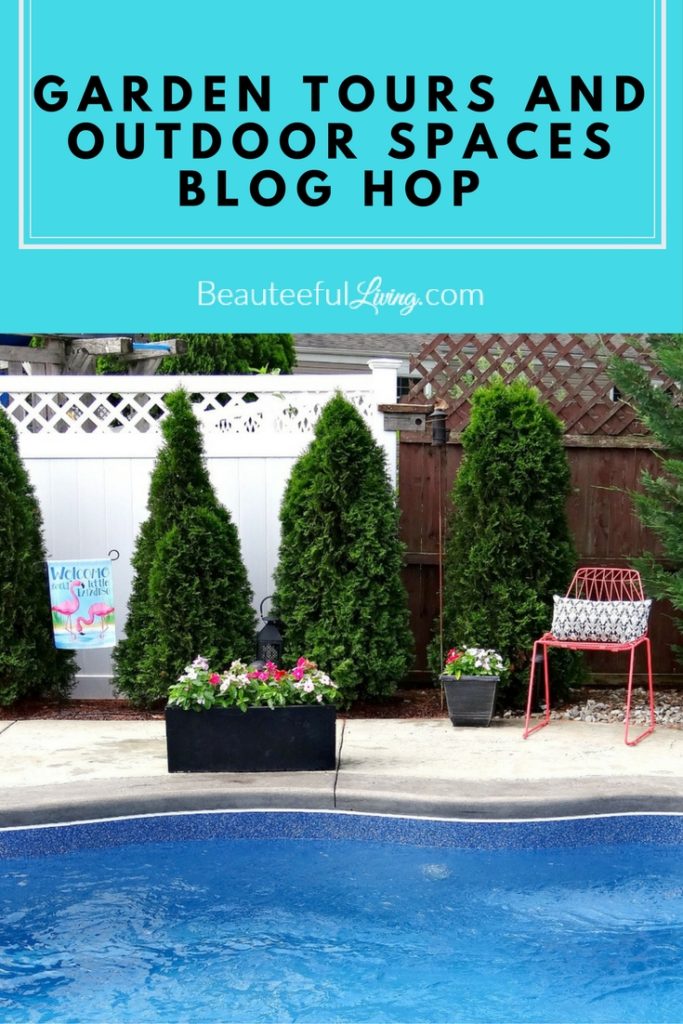 Outdoor Spaces Blog Hop - Beauteeful Living