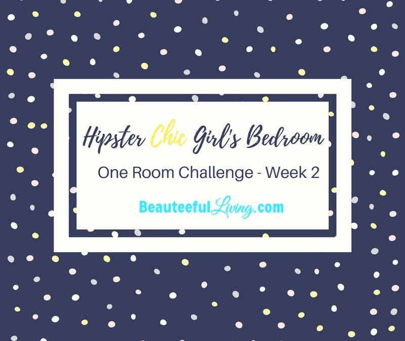Hipster Chic Girls Room – ORC Week 2