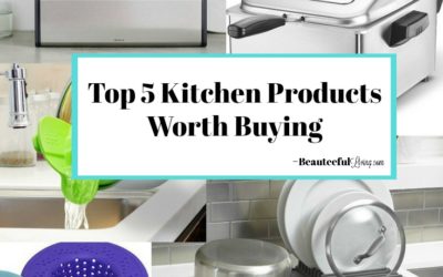 Top 5 Kitchen Products Worth Buying