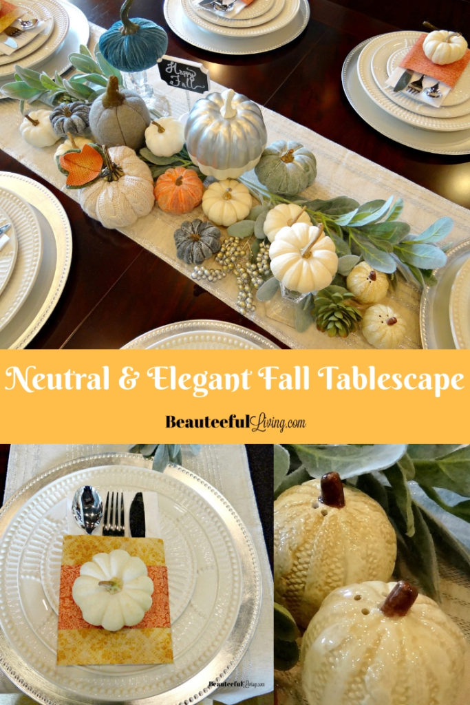 Neutral and Elegant fall tablescape - Beauteeful Living